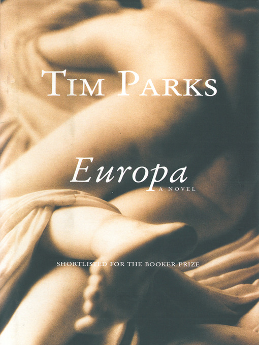 Title details for Europa by Tim Parks - Available